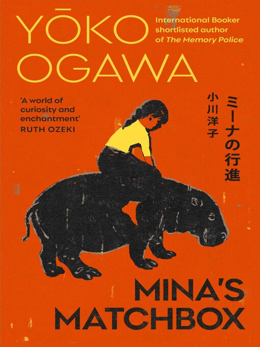 Title details for Mina's Matchbox by Yoko Ogawa - Available